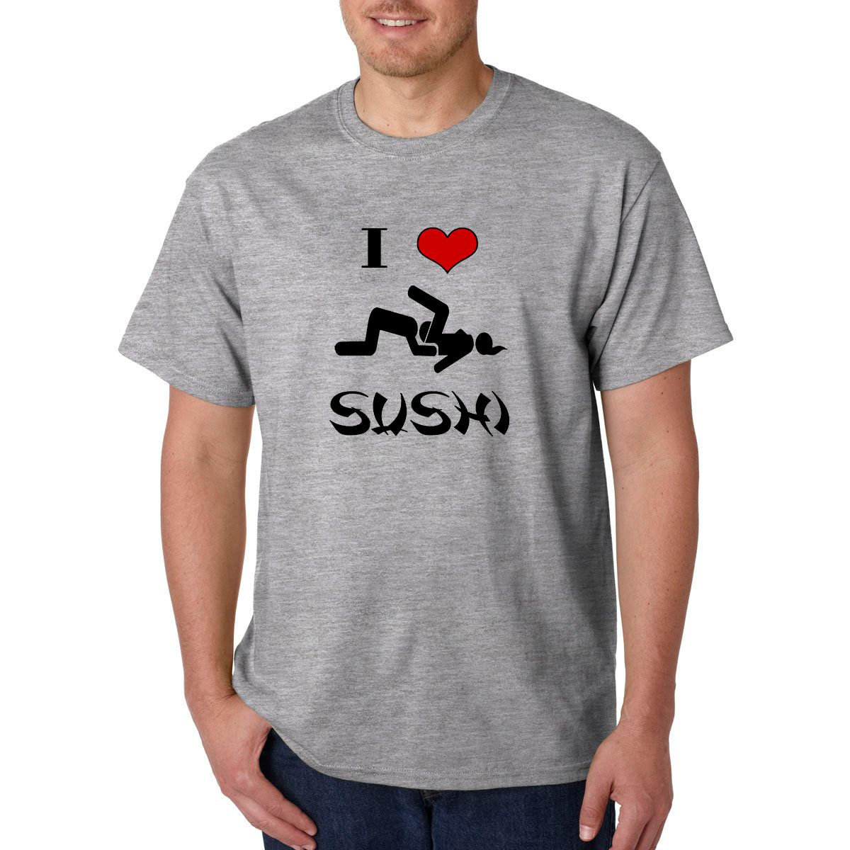 I love SUSHI Funny ADULT T-Shirt - Offensive Rude College Humor