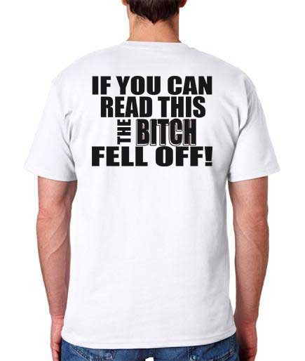 If You Can READ THIS The B*tch FELL OFF! Biker T-Shirt Motorcycle