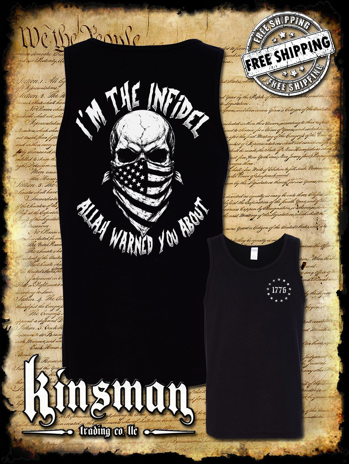 I'm The Infidel Allah Warned You About Tank Top T-Shirt
