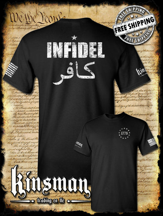 Infidel 2-Sided T-Shirt - USA Patriotic Freedom Military Proud Pro Gun Rights