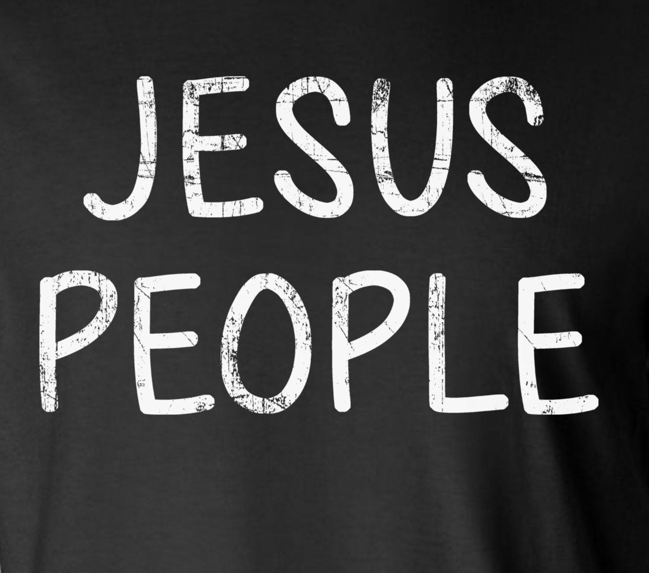 Jesus People Long Sleeve T-Shirt
