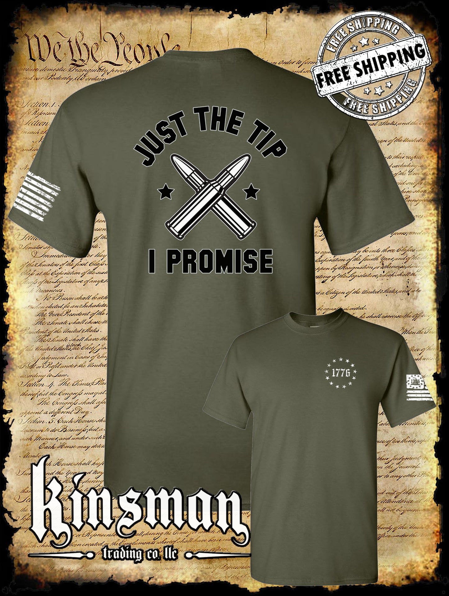 Just The Tip I Promise Funny 2nd Amendment 2-Sided T-Shirt USA Military Hunting Outdoors