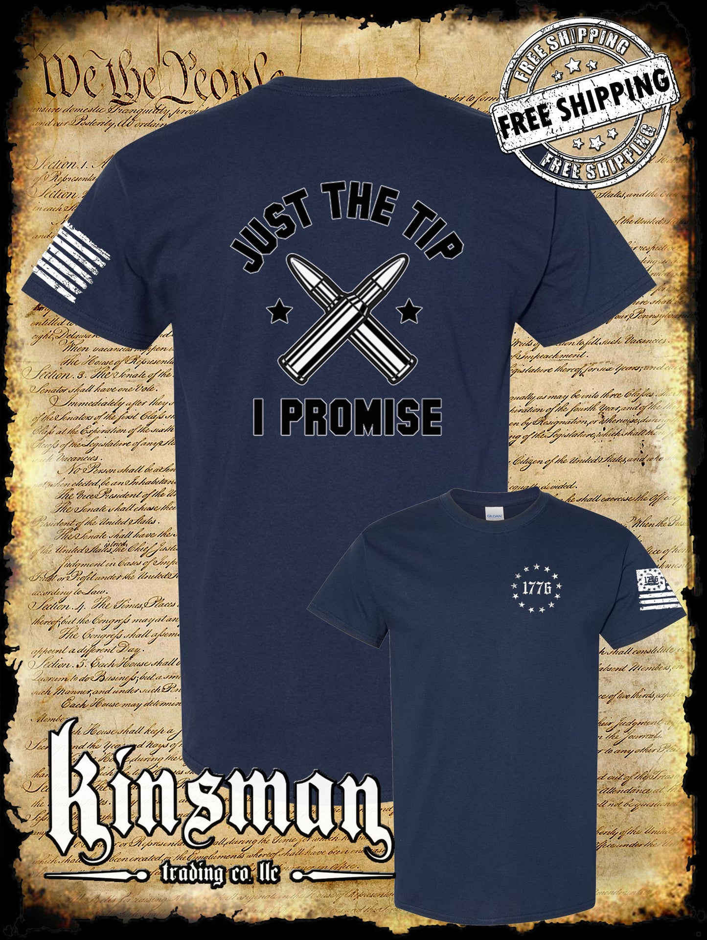 Just The Tip I Promise Funny 2nd Amendment 2-Sided T-Shirt USA Military Hunting Outdoors