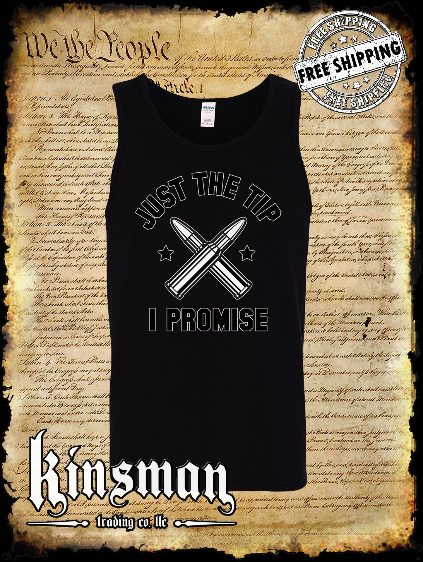 Just The Tip I Promise Funny 2nd Amendment Tank Top T-Shirt USA Military Hunting Outdoors