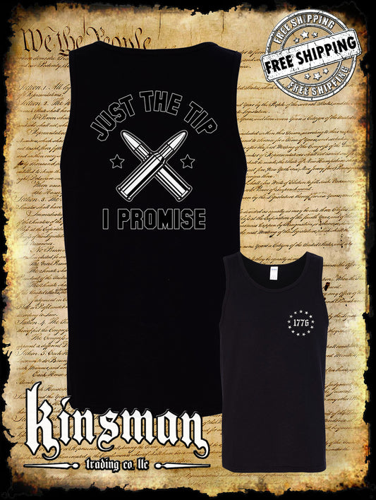 Just The Tip I Promise Funny 2nd Amendment 2-Sided Tank Top T-Shirt USA Military Hunting Outdoors