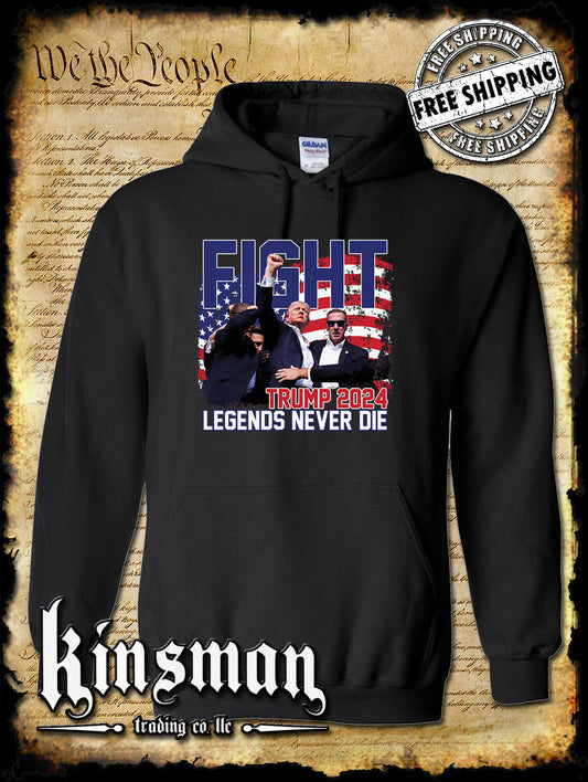 Legends Never Die Fight! Hoodie / Sweatshirt Trump 2024 MAGA USA
