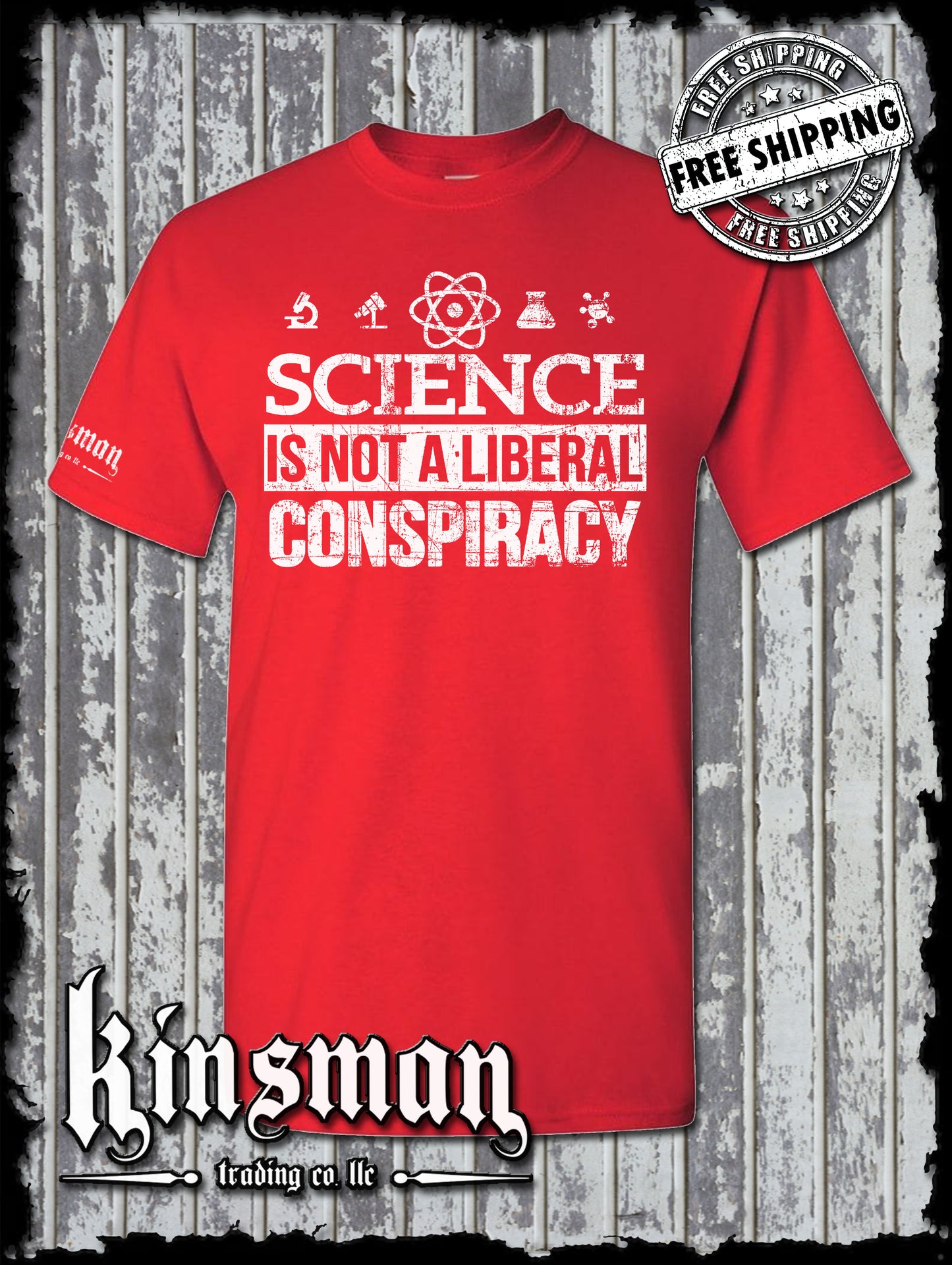 Science Is NOT a LIBERAL CONSPIRACY T-Shirt