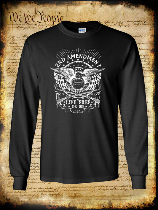 2nd Amendment Live Free or Die Issued 1791 Long Sleeve T-Shirt USA Pro Gun 1776