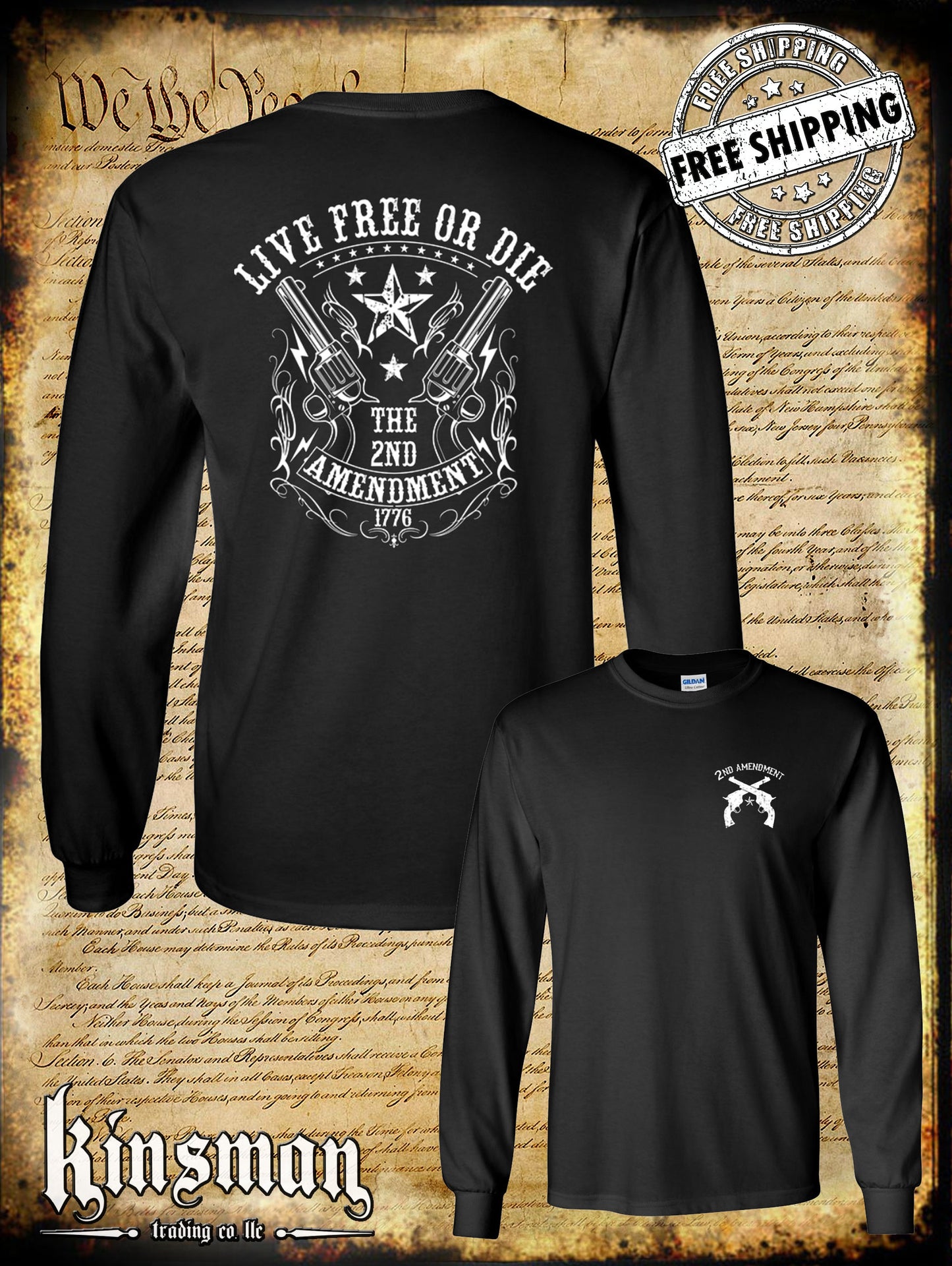 Live FREE or DIE 2nd Amendment 2-Sided Long Sleeve T-Shirts / Pro Gun Firearm Rights .45 Revolvers USA
