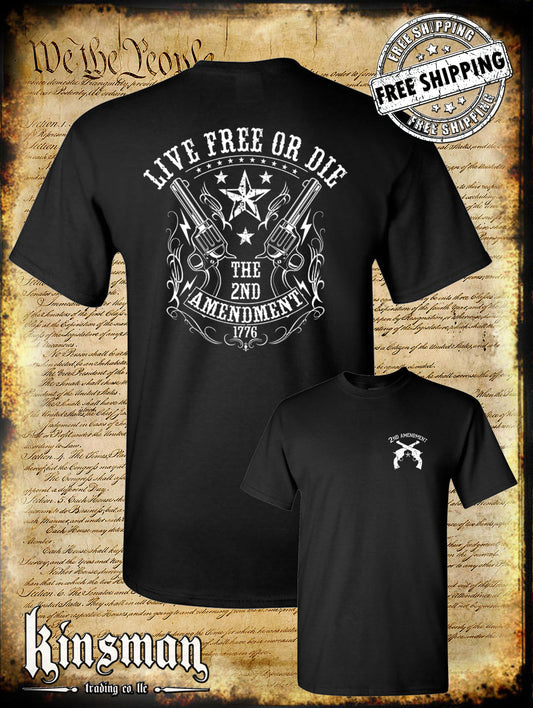 Live FREE or DIE 2nd Amendment 2-Sided T-Shirt - Gun Rights .45 Revolvers USA