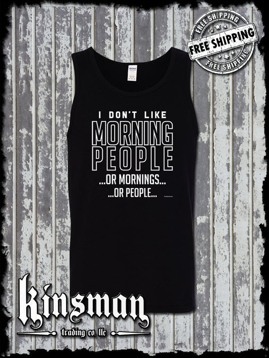 I Don't Like Morning People Funny Tank Top T-Shirt