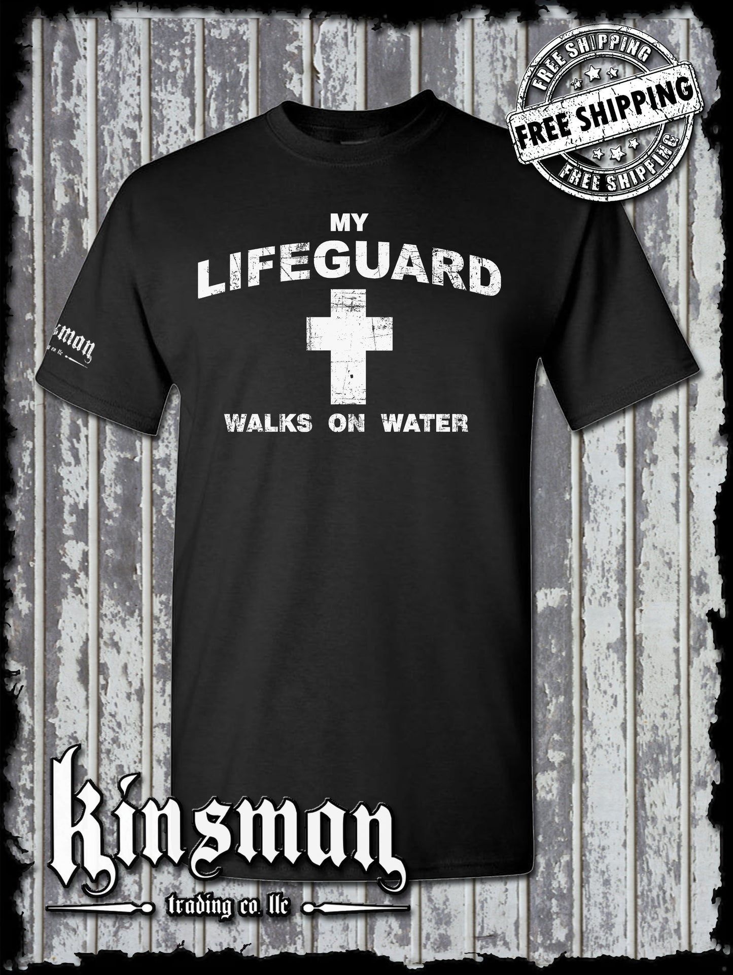 My Lifeguard Walks On Water T-Shirt