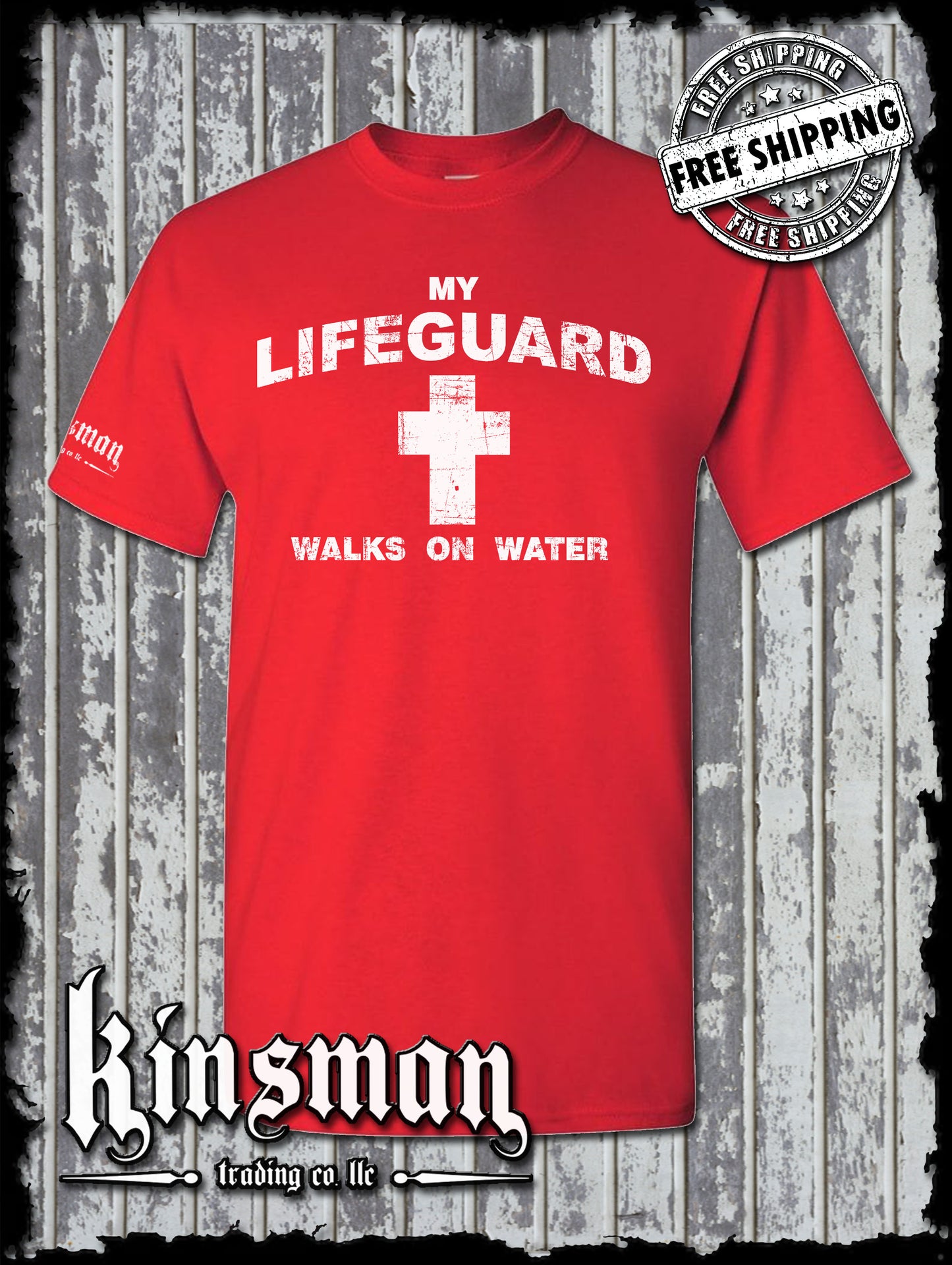 My Lifeguard Walks On Water T-Shirt