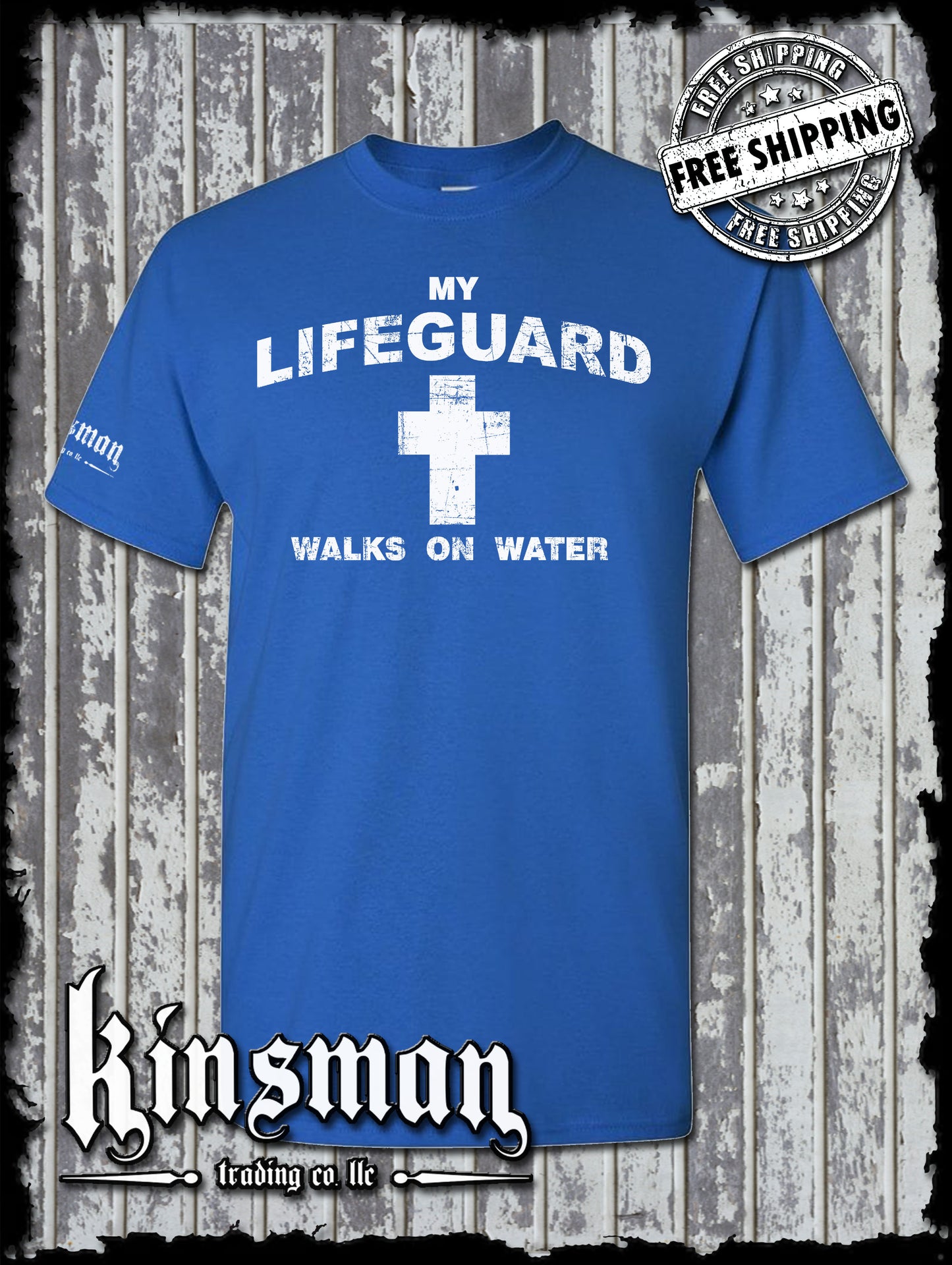 My Lifeguard Walks On Water T-Shirt