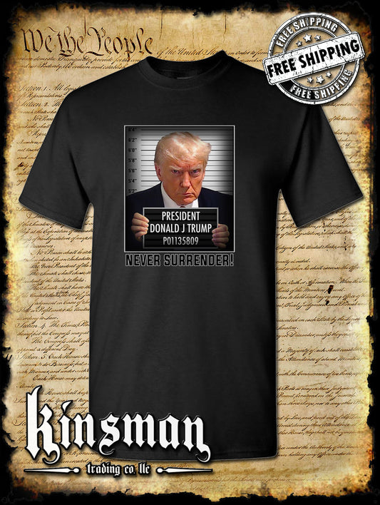 Never Surrender Mugshot Trump For President T-Shirt 2024 MAGA USA