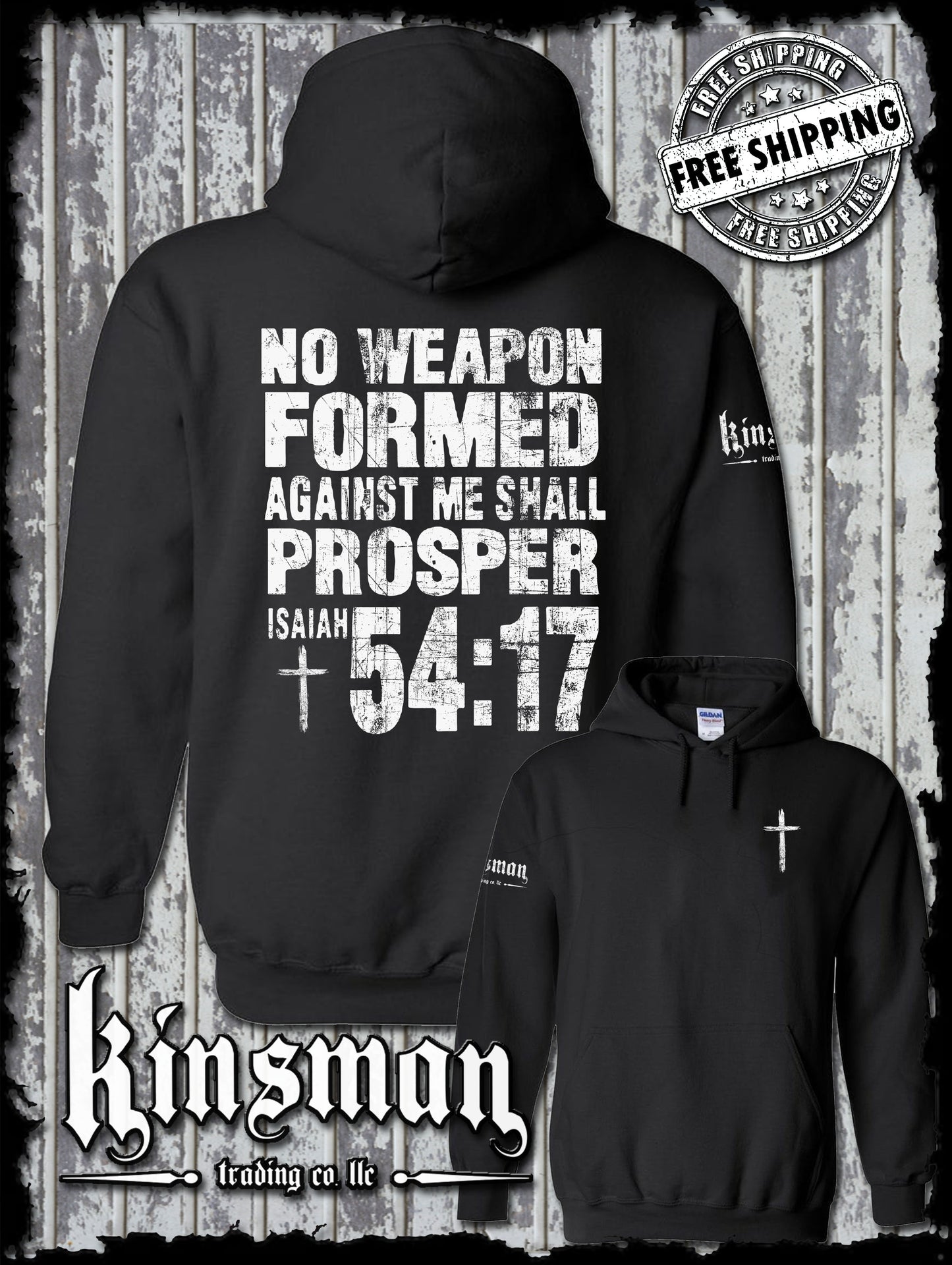 NO WEAPON Formed Against Me Shall PROSPER Isaiah 54:17 Hoodie - Christian Faith