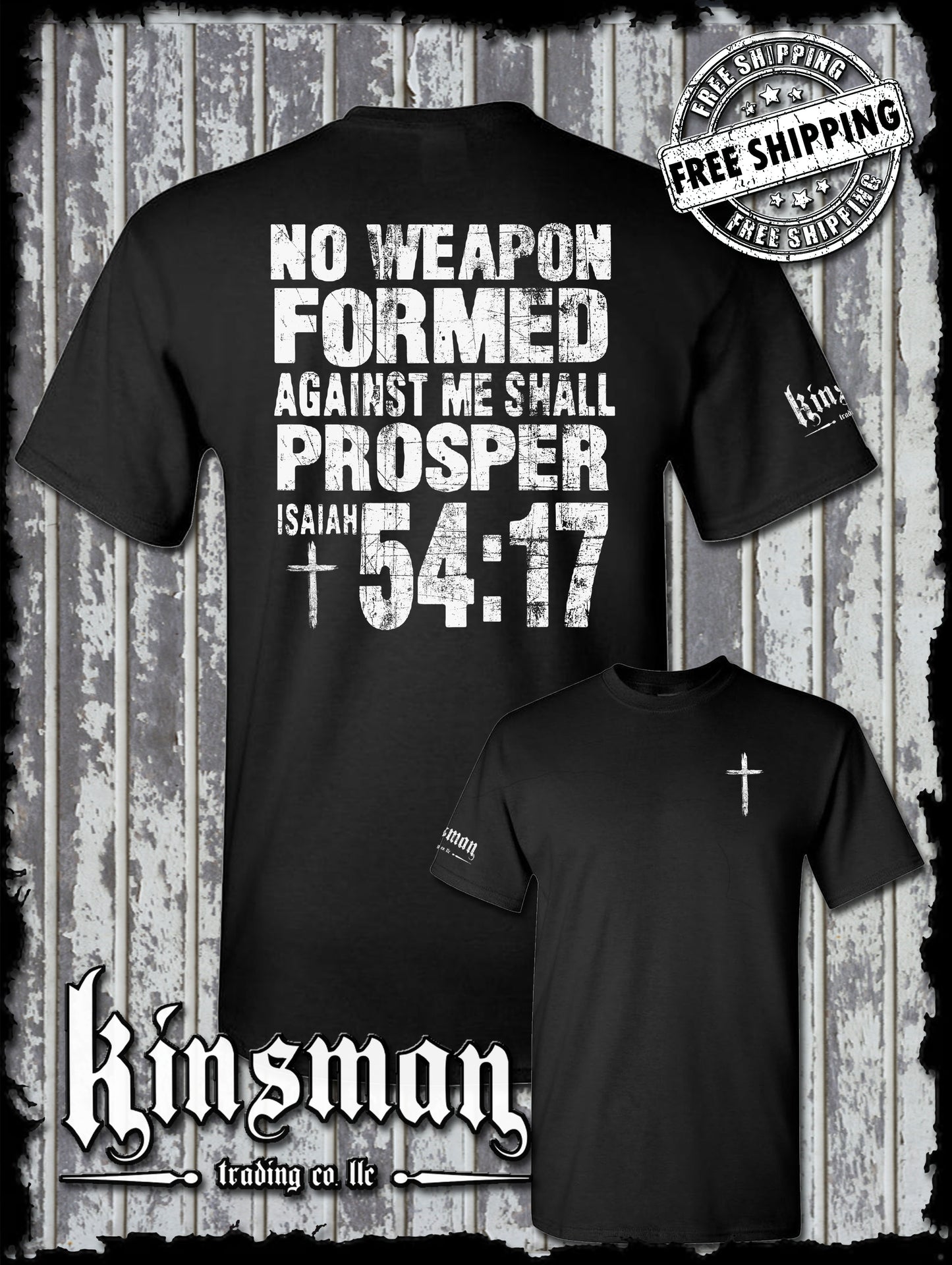 NO WEAPON Formed Against Me Shall PROSPER Isaiah 54:17 2-Sided T-Shirt