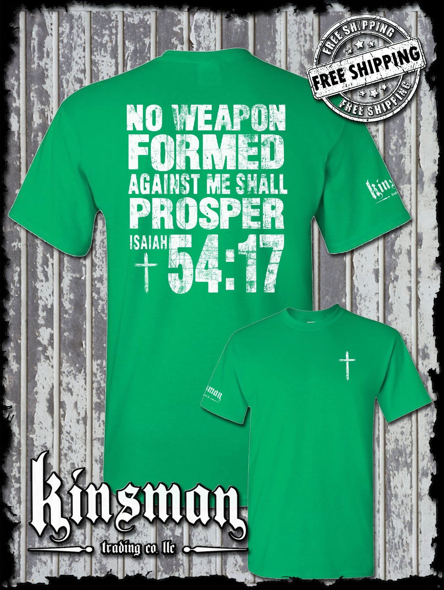 NO WEAPON Formed Against Me Shall PROSPER Isaiah 54:17 2-Sided T-Shirt