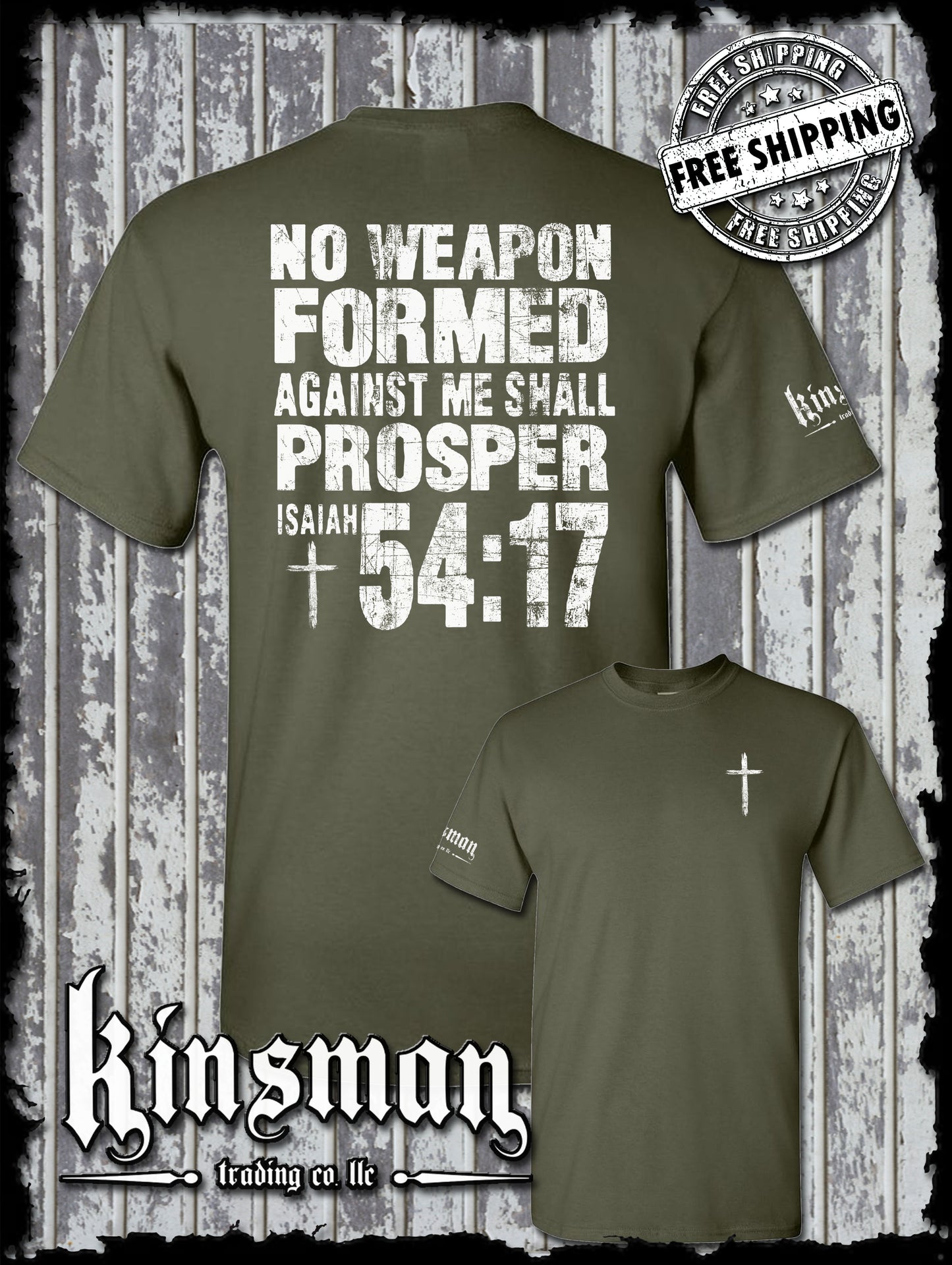 NO WEAPON Formed Against Me Shall PROSPER Isaiah 54:17 2-Sided T-Shirt