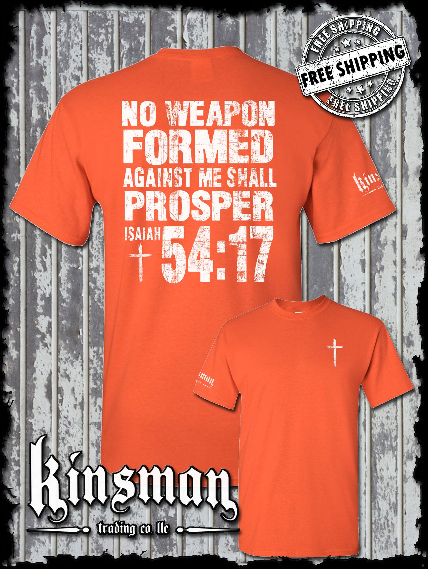 NO WEAPON Formed Against Me Shall PROSPER Isaiah 54:17 2-Sided T-Shirt