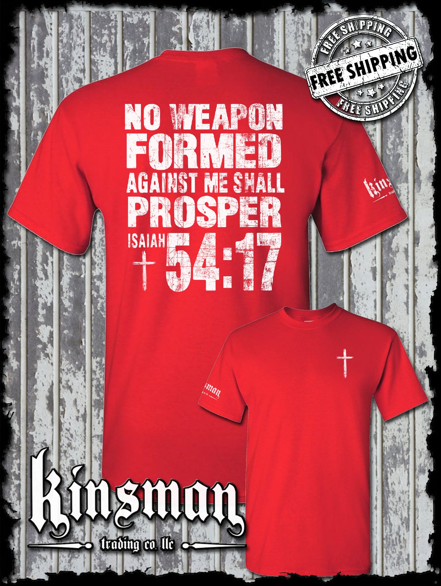 NO WEAPON Formed Against Me Shall PROSPER Isaiah 54:17 2-Sided T-Shirt