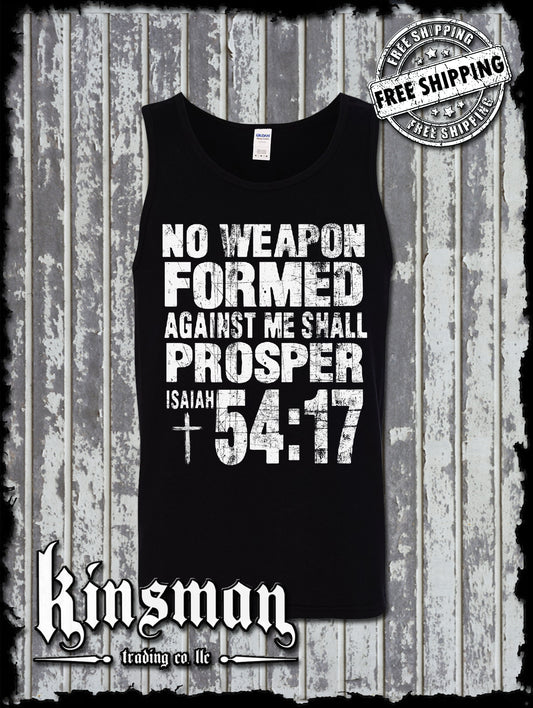 NO WEAPON Formed Against Me Shall PROSPER Isaiah 54:17 Tank Top T-Shirt
