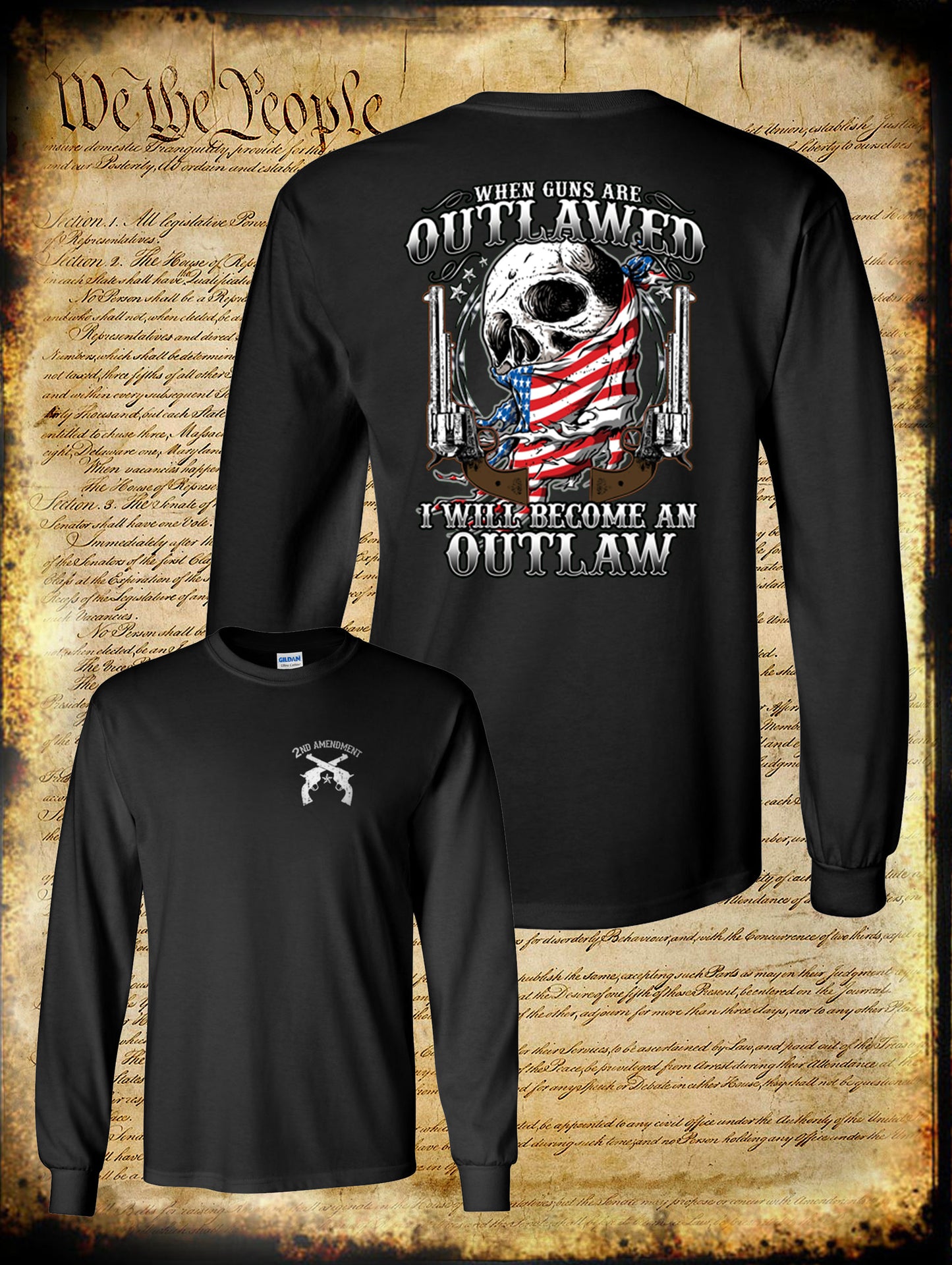 When Guns Are Outlawed I Will Become an Outlaw Long Sleeve T-Shirt - Pro Gun USA