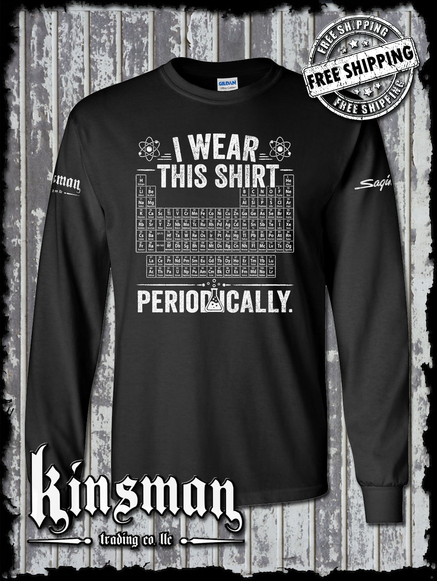 I Wear This Shirt Periodically Long Sleeve T-Shirt Funny Science Chemistry STEM