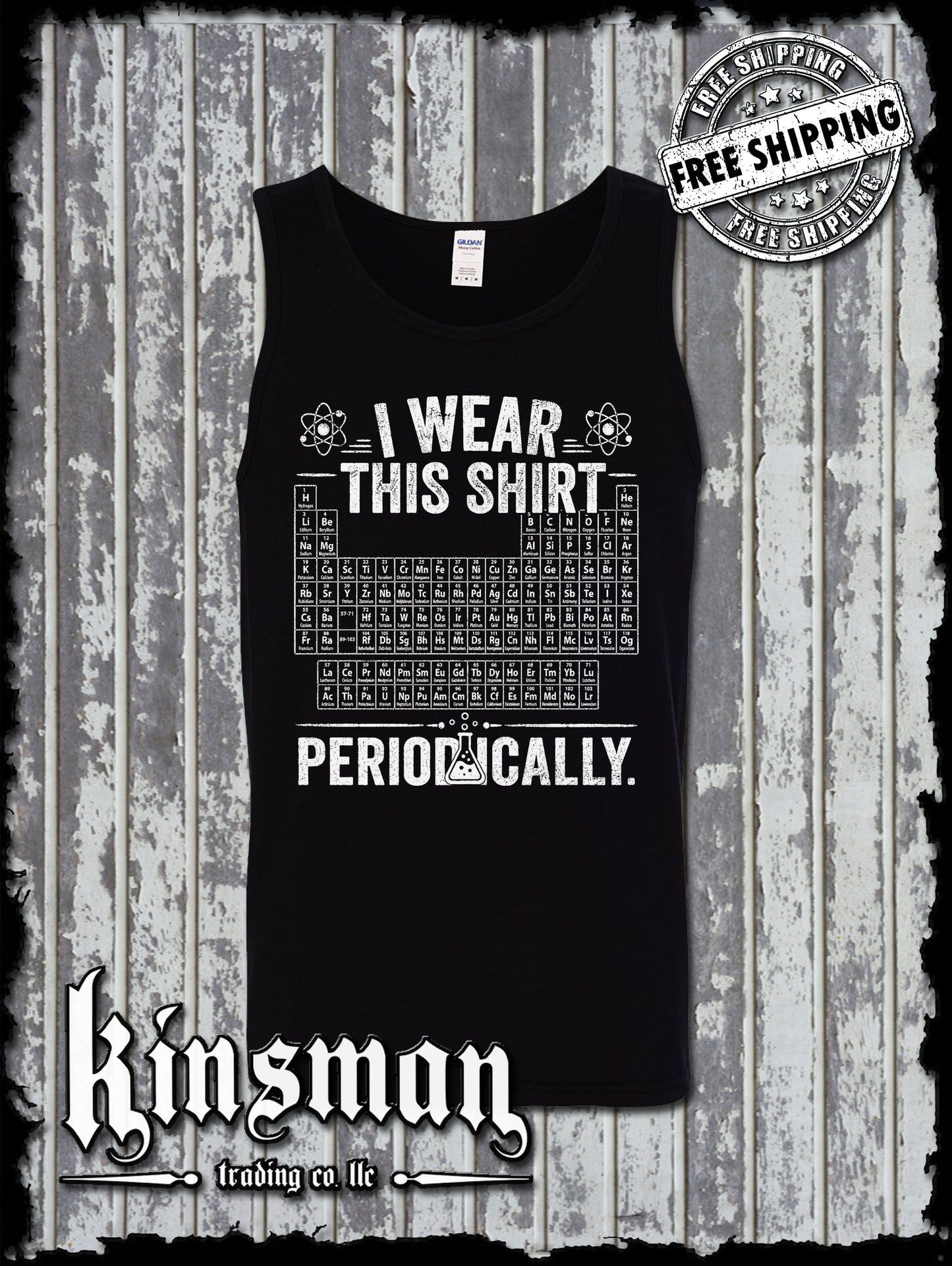 I Wear This Shirt Periodically Tank Top T-Shirt Funny Science Chemistry STEM