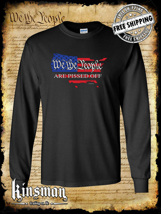 We The People Are PISSED Off USA Flag Long Sleeve T-Shirt - Trump 2024