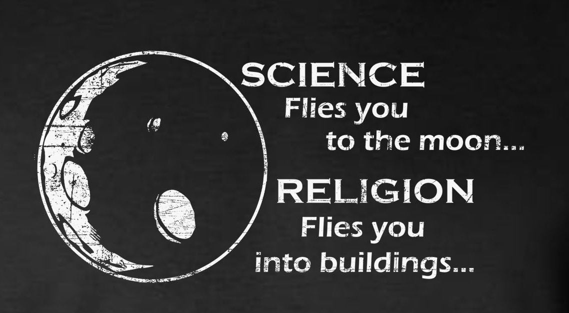 Science Flies You To The Moon Religion Into Buildings T-Shirt - Atheist Agnostic