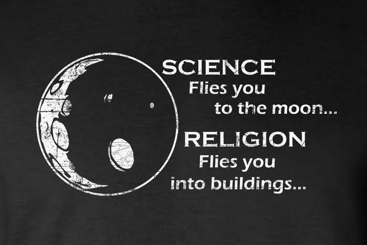 Science Flies You To The Moon Religion Into Buildings Hoodie / Sweatshirt - Atheist Agnostic