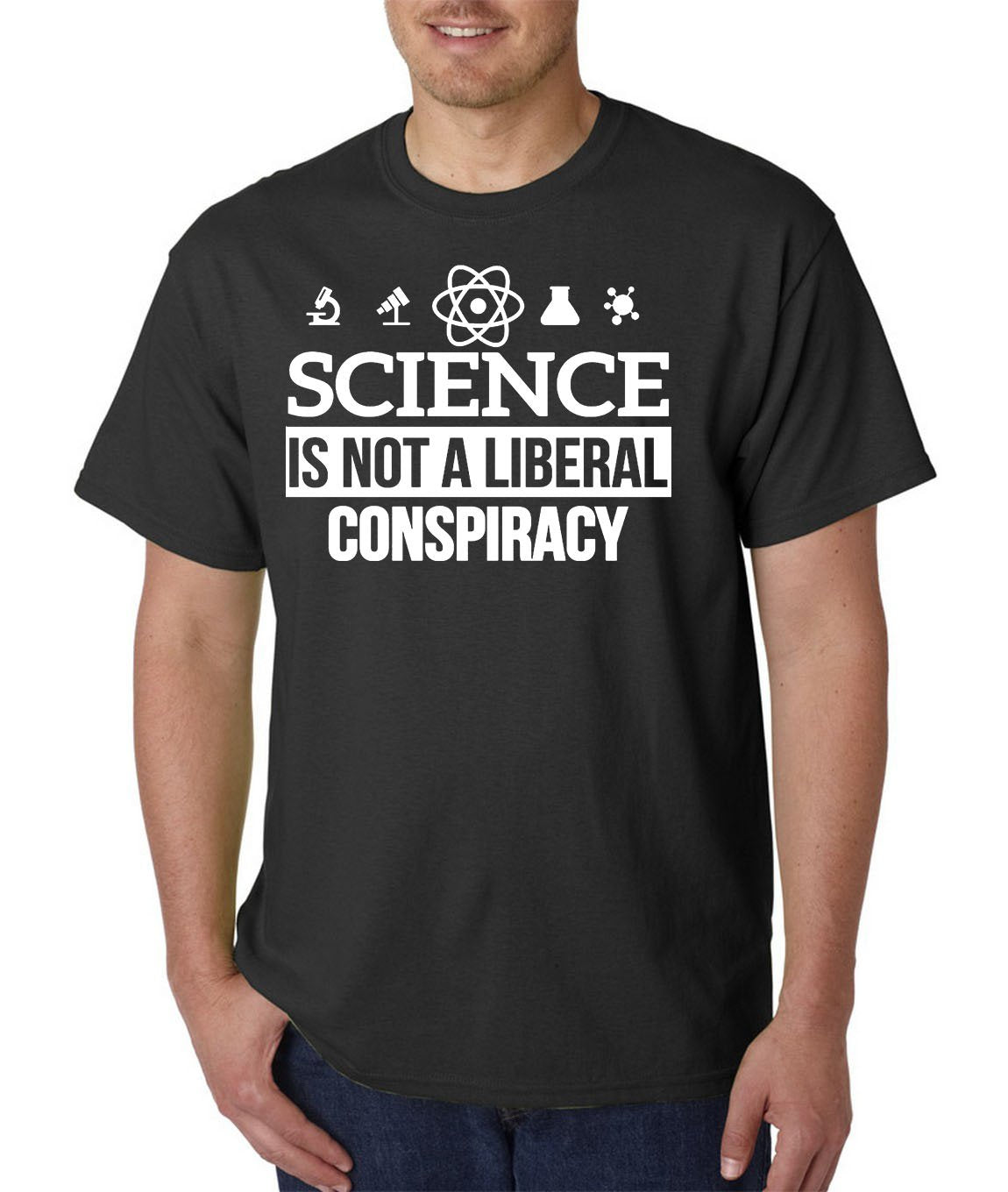 Science Is NOT a LIBERAL CONSPIRACY T-Shirt