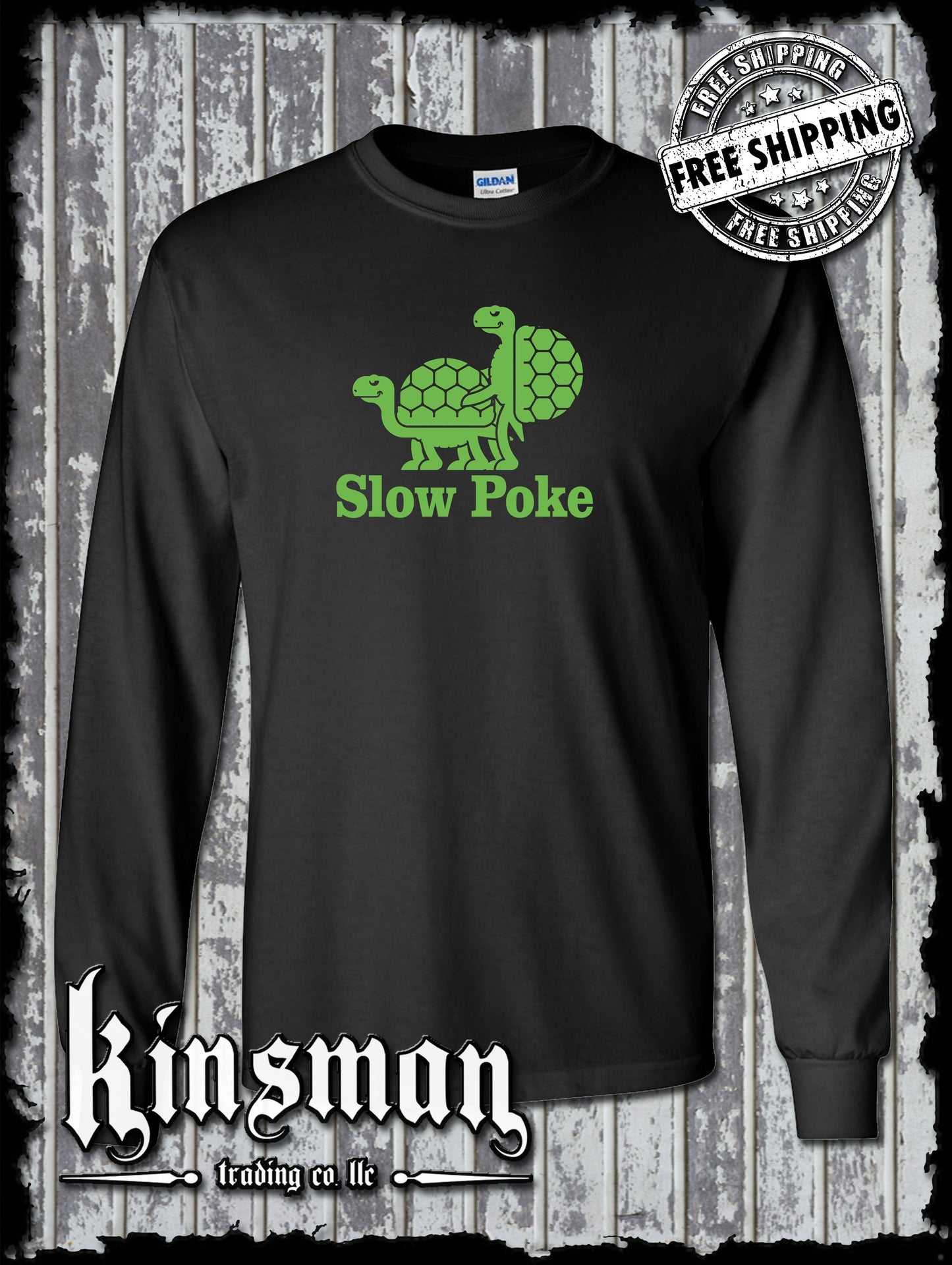 Slow Poke Funny Turtles Long Sleeve T-Shirt / Adult Rude Vulgar Sarcastic Humor