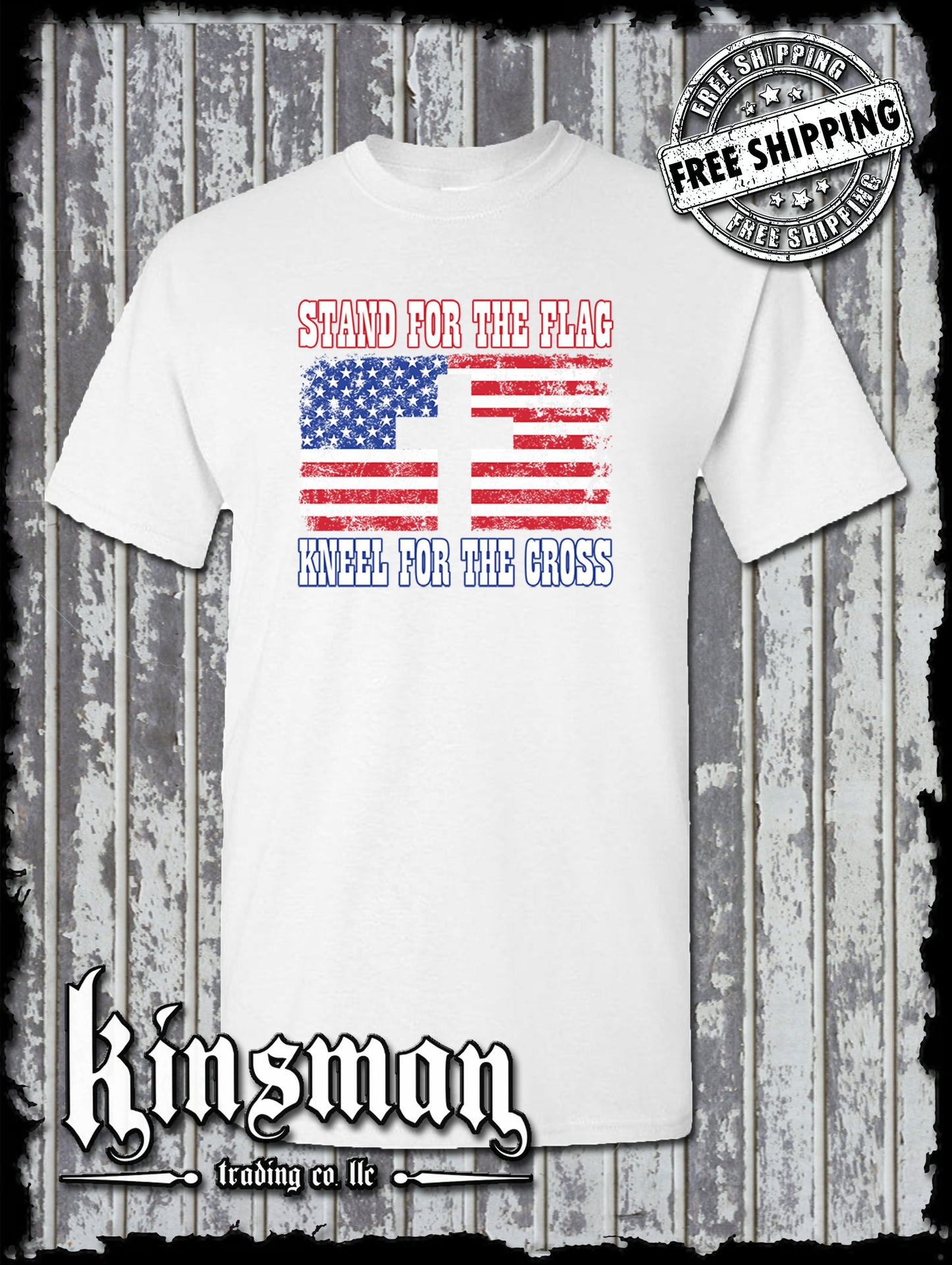 Stand for The Flag Kneel for The Cross T-Shirt