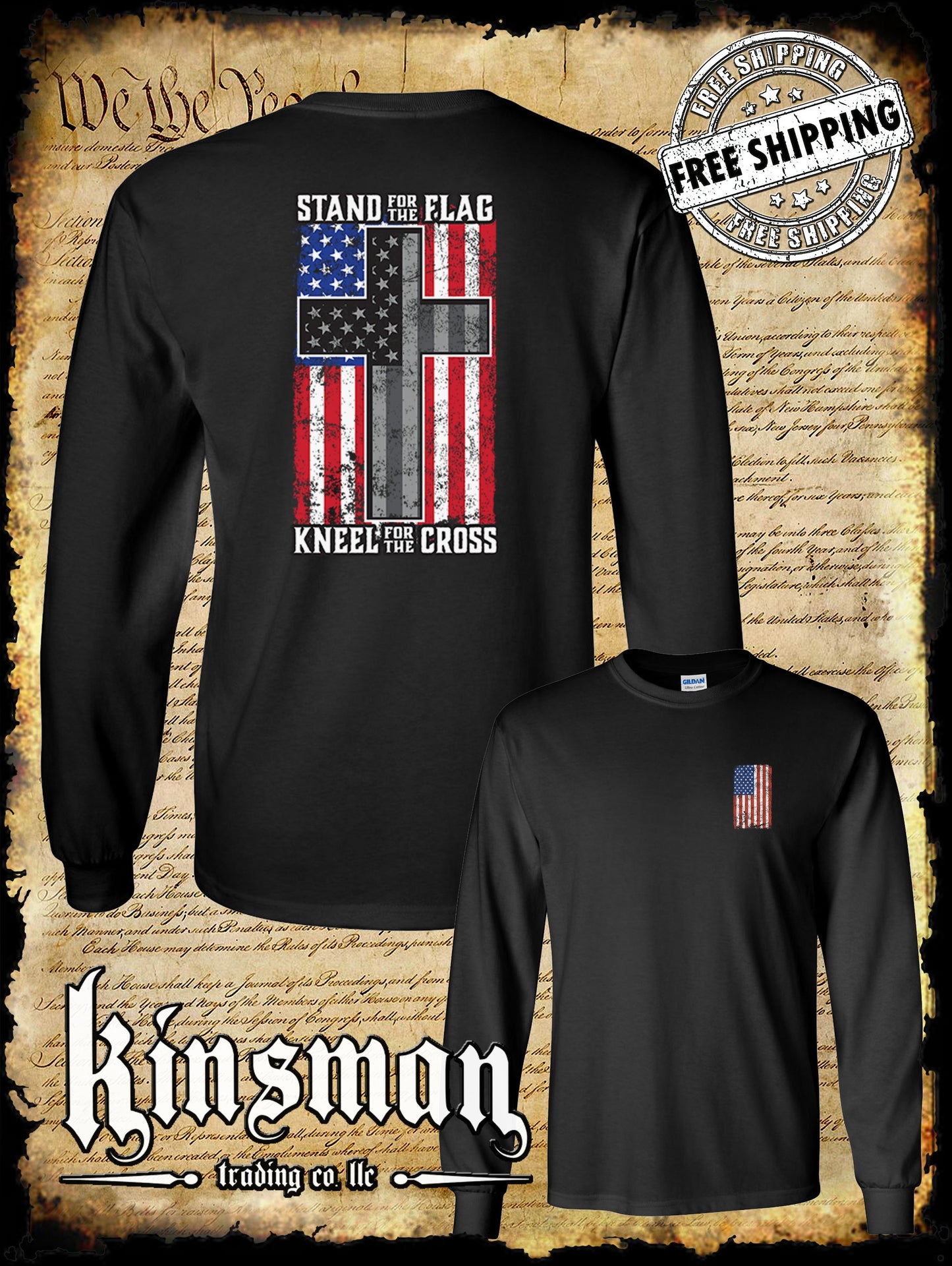 Stand for the Flag Kneel for the Cross 2-Sided Long Sleeve T-Shirt American Patriot USA God's Country