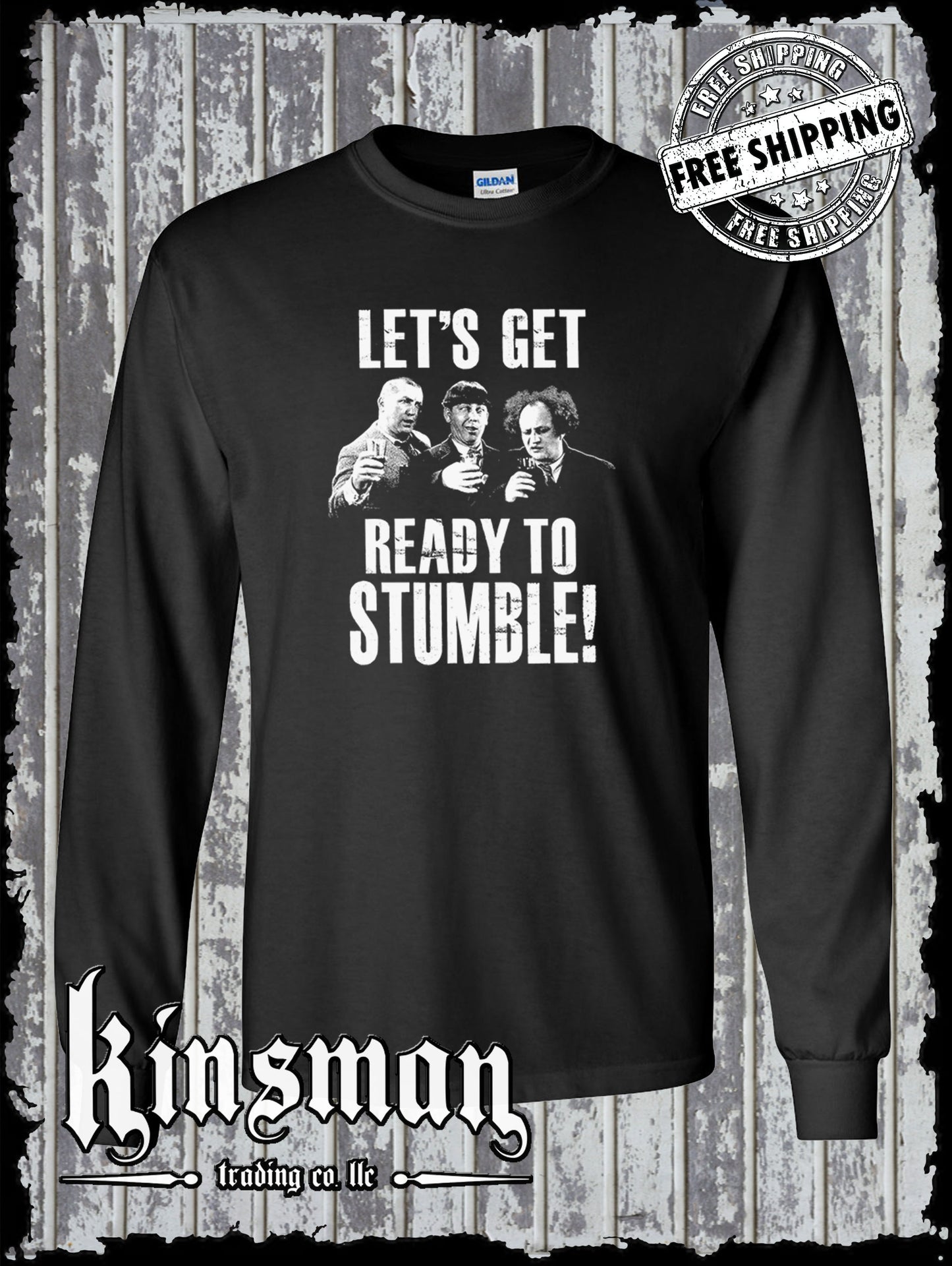 Three Stooges Let's Get Ready To Stumble! Long Sleeve T-Shirt