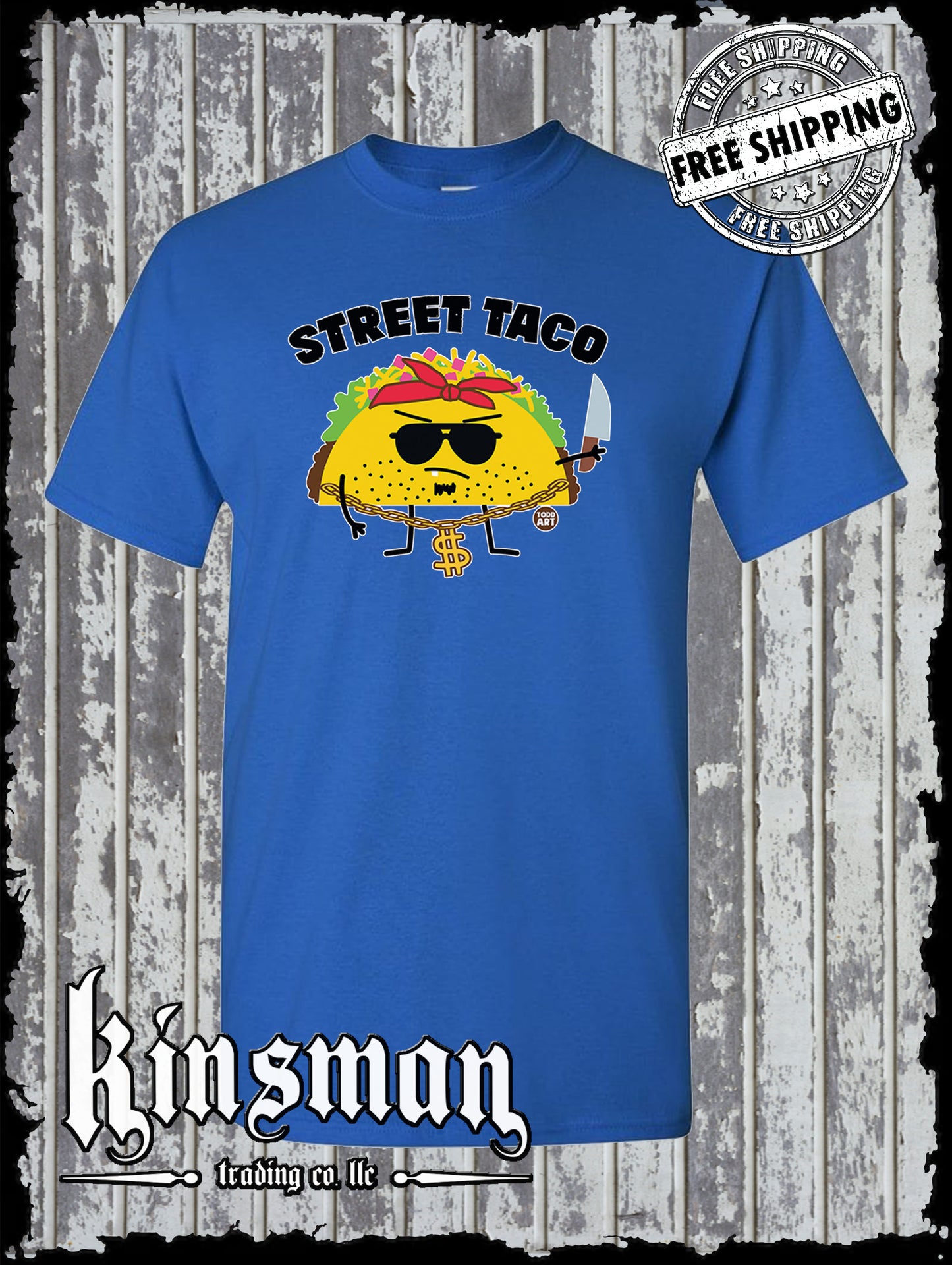 Street Taco Funny Gangster T-Shirt Todd Goldman Licensed