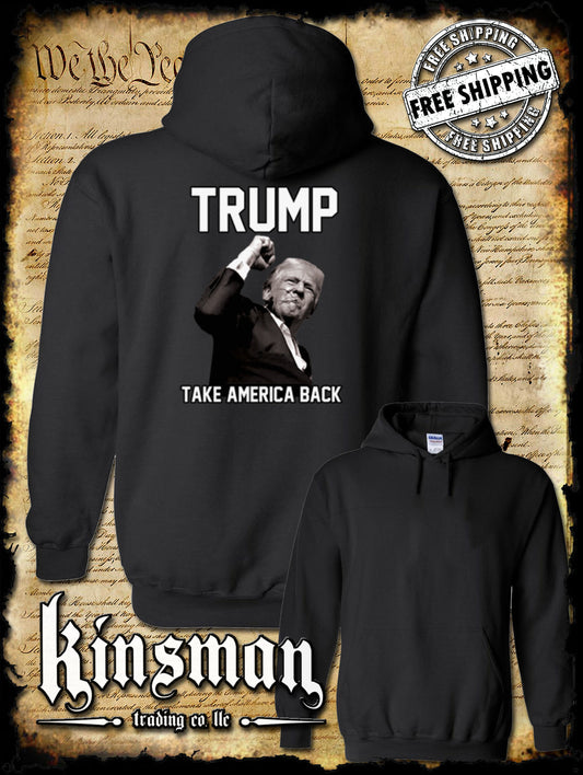 Trump Take America Back Hoodie / Sweatshirt 2024 MAGA USA Fight