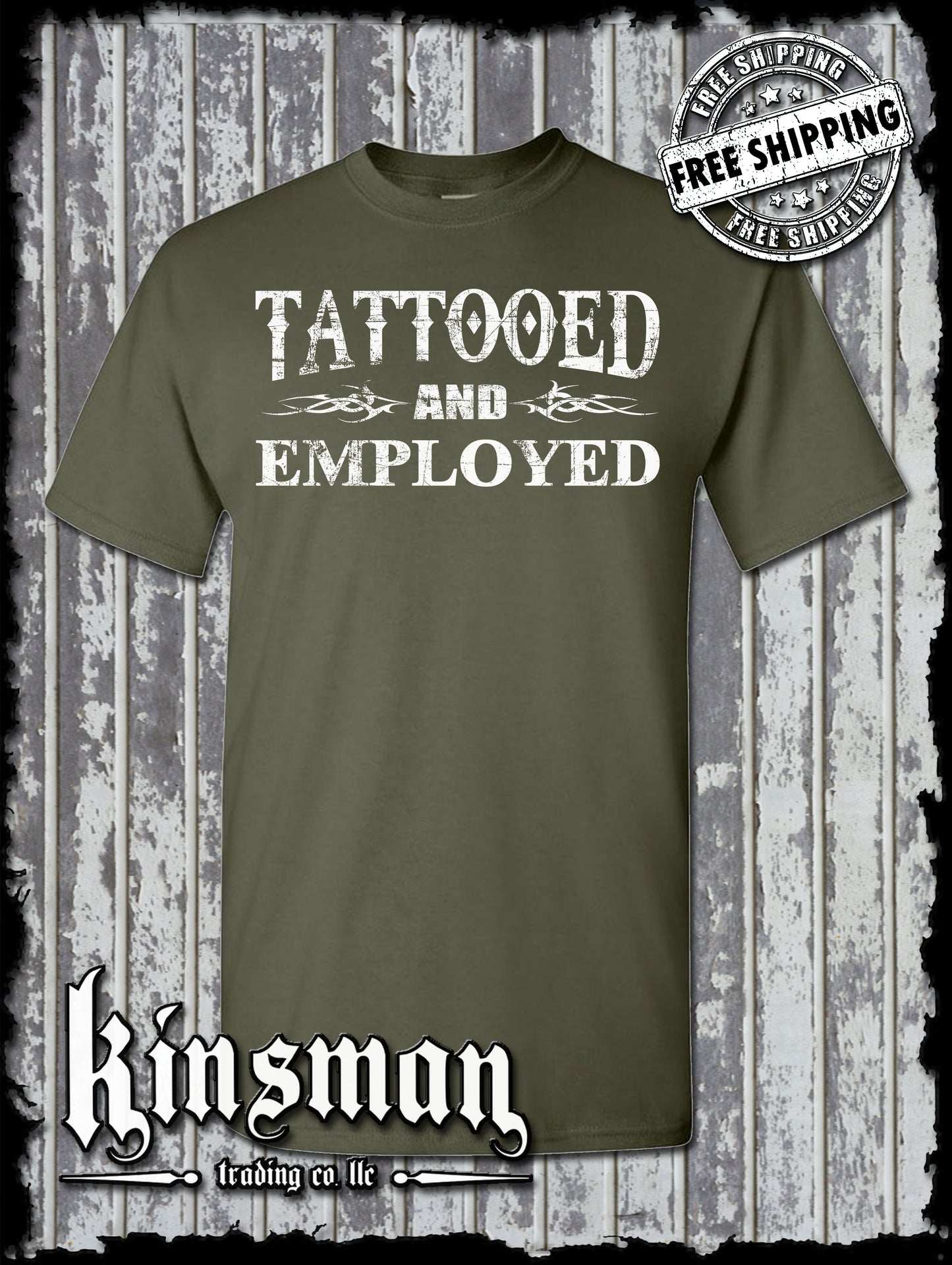 Tattooed And Employed T-Shirt
