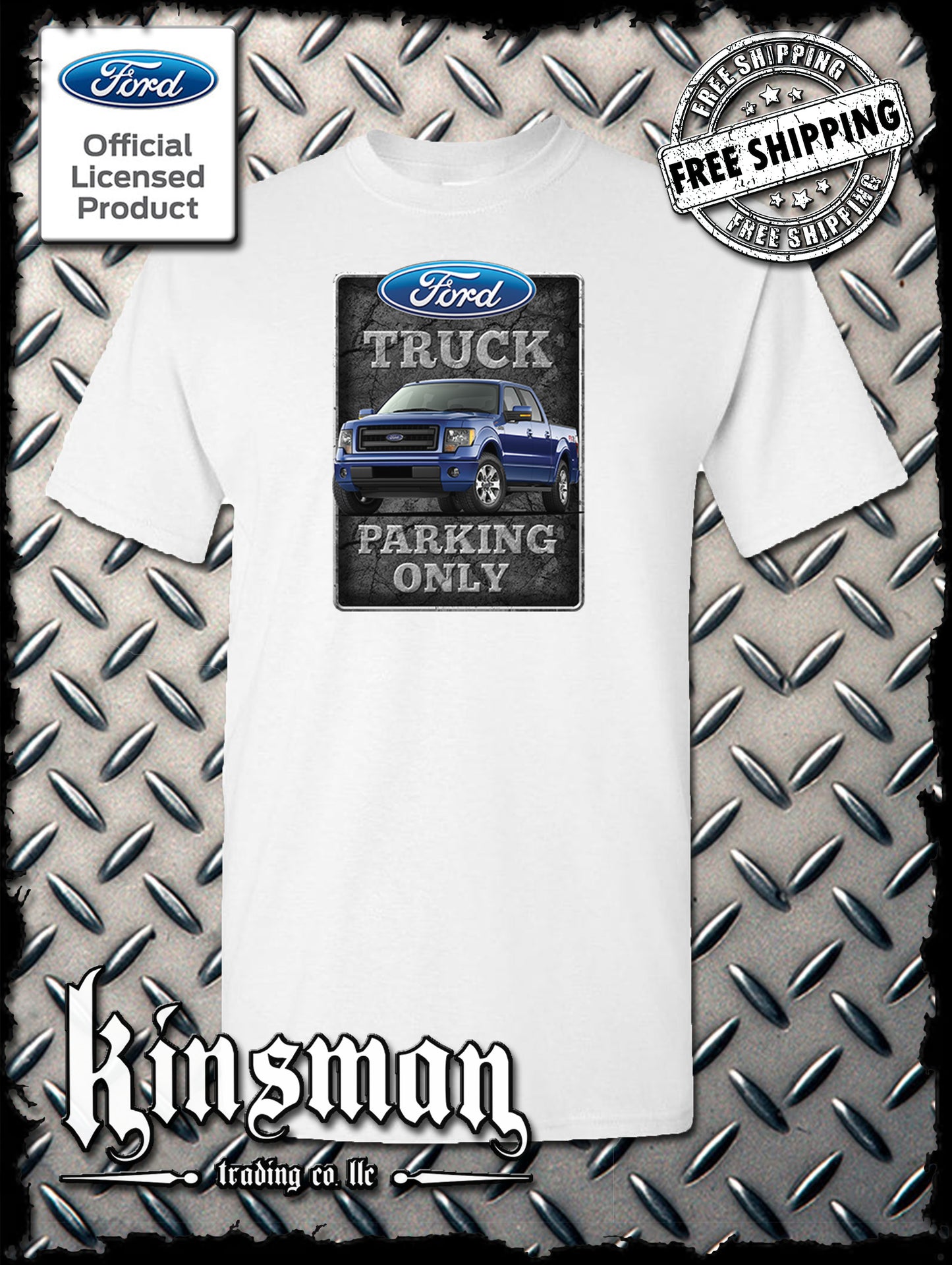 Ford Truck Parking Only T-Shirt F-150 - Official Licensed Product