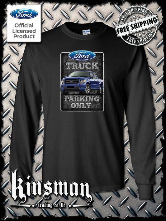 Ford Truck Parking Only Long Sleeve T-Shirt F-150 - Official Licensed Product