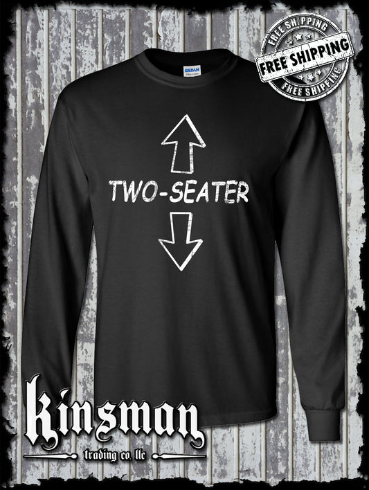 Two-Seater Long Sleeve T-Shirt / Funny Adult Rude Offensive College Humor Vulgar