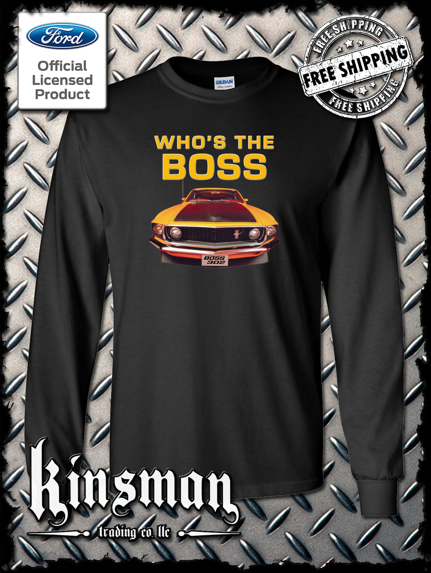 Ford Boss 302 Mustang Who's The Boss Long Sleeve T-Shirt - Official Licensed Product