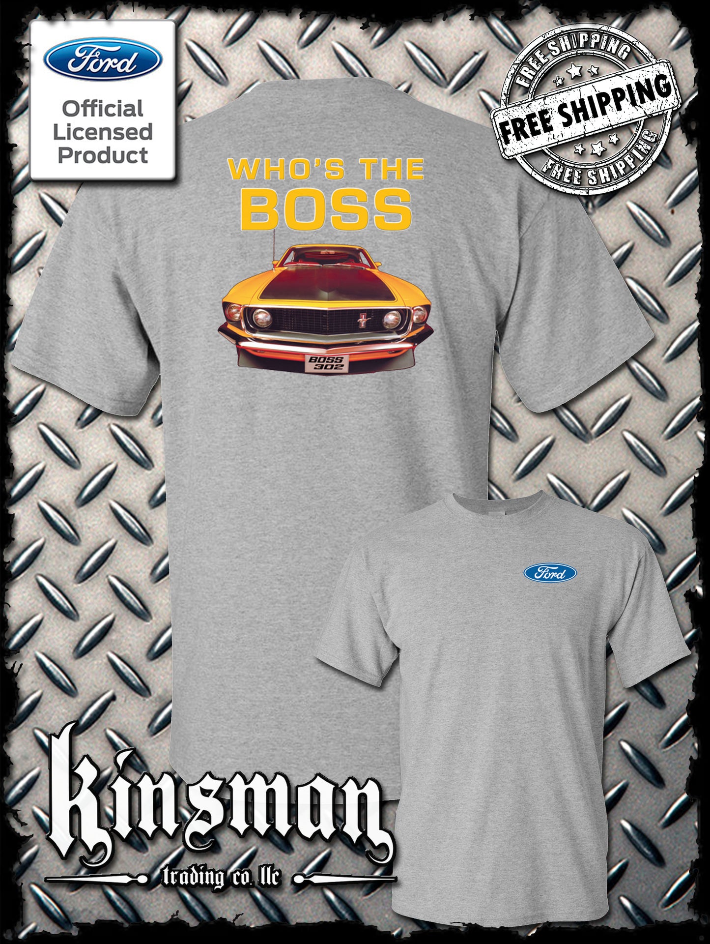Ford Boss 302 Mustang Who's The Boss 2-Sided T-Shirt - Official Licensed Product
