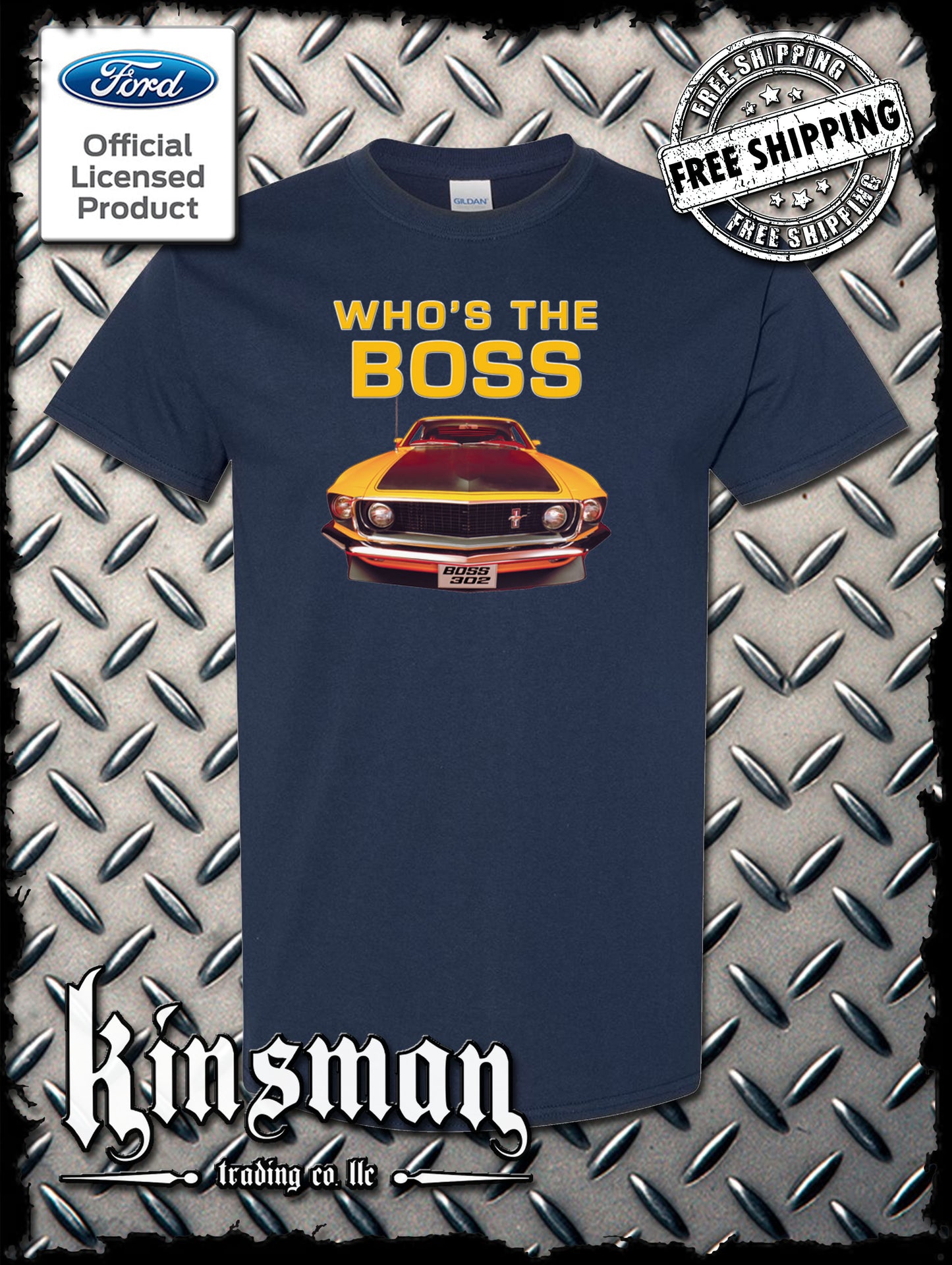 Ford Boss 302 Mustang Who's The Boss T-Shirt - Official Licensed Product