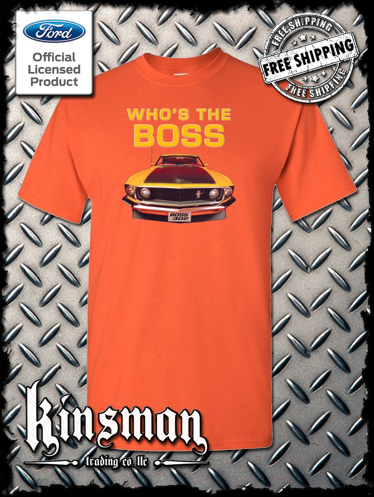 Ford Boss 302 Mustang Who's The Boss T-Shirt - Official Licensed Product