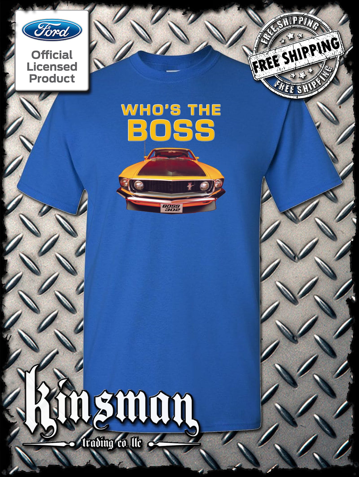 Ford Boss 302 Mustang Who's The Boss T-Shirt - Official Licensed Product