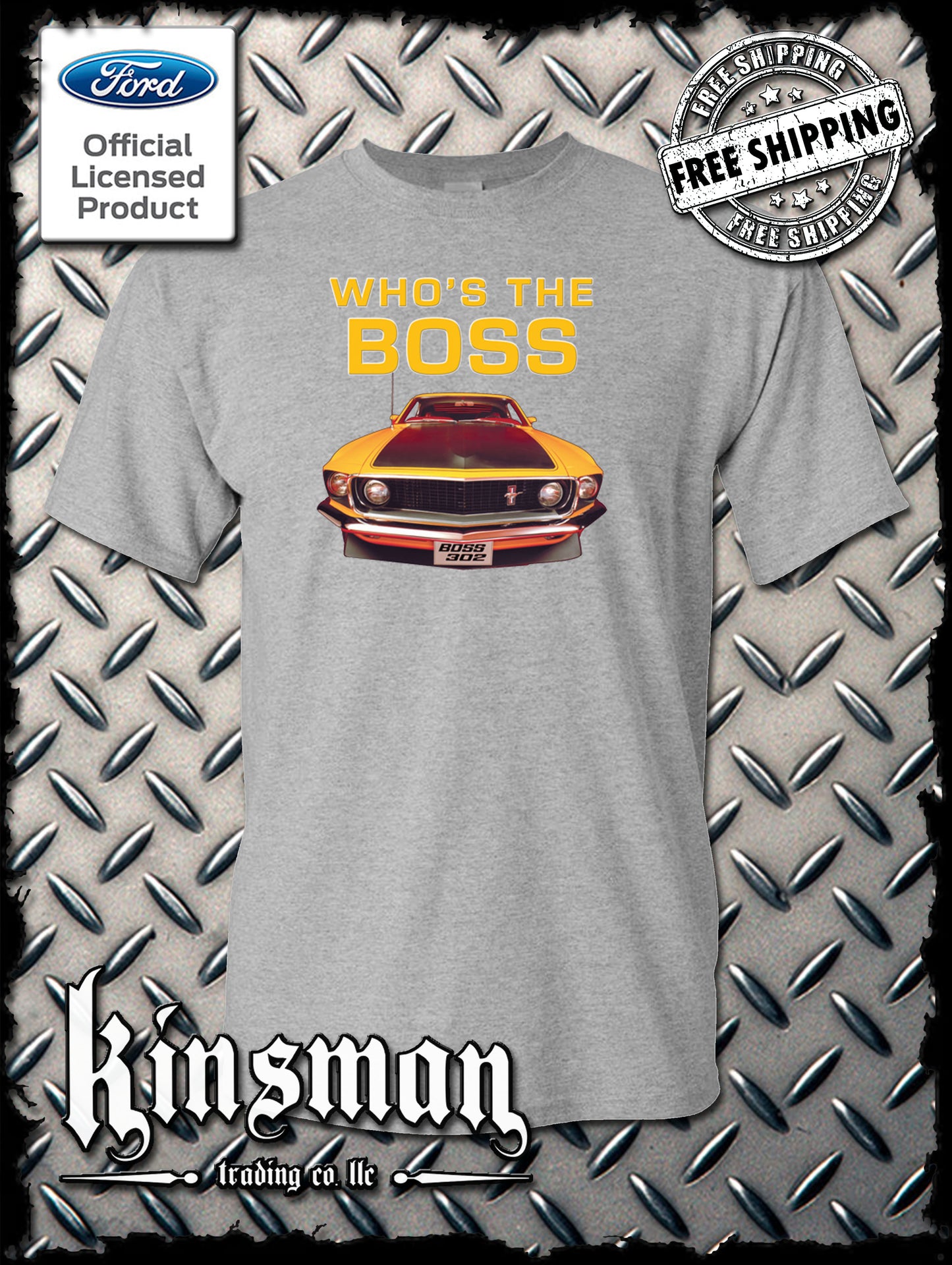Ford Boss 302 Mustang Who's The Boss T-Shirt - Official Licensed Product