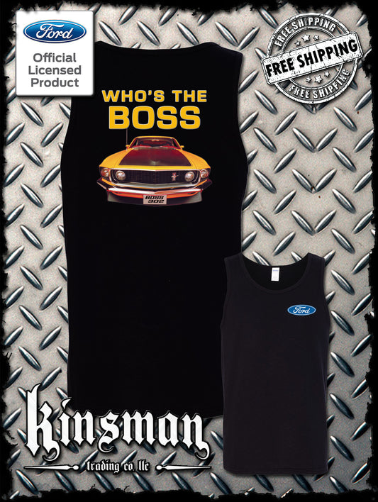 Ford Boss 302 Mustang Who's The Boss 2-Sided Tank Top T-Shirt - Official Licensed Product